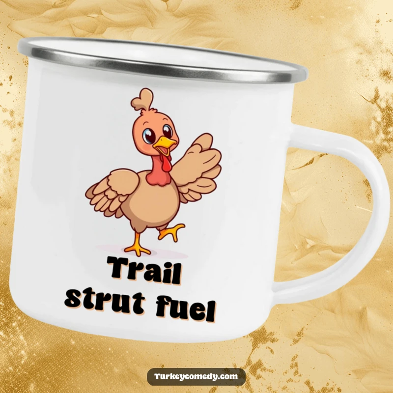 Funny camping mug with a cheerful turkey character strutting proudly with its head held high, ready for outdoor confidence.