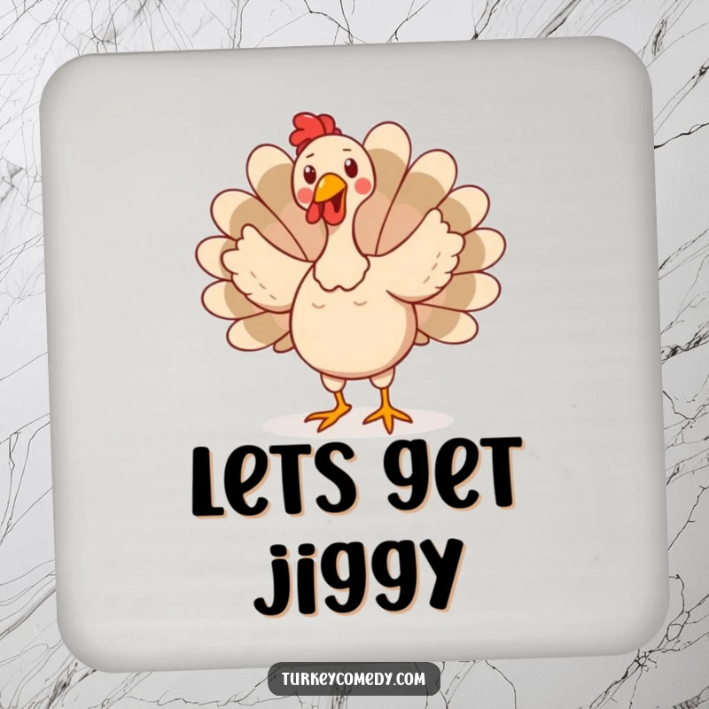 Funny drink coaster set with a happy turkey character doing a silly, wobbly dance, tail feathers fanned out, protecting furniture with humor.