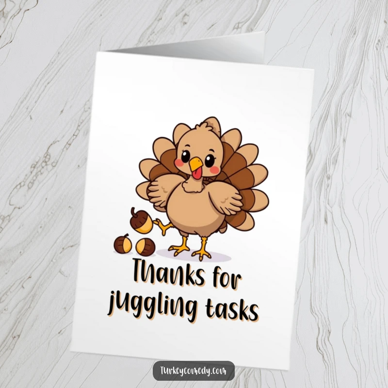 Funny Free Printable Thank You Card of a turkey impressively juggling acorns with its feet, conveying a unique and appreciative thank you.
