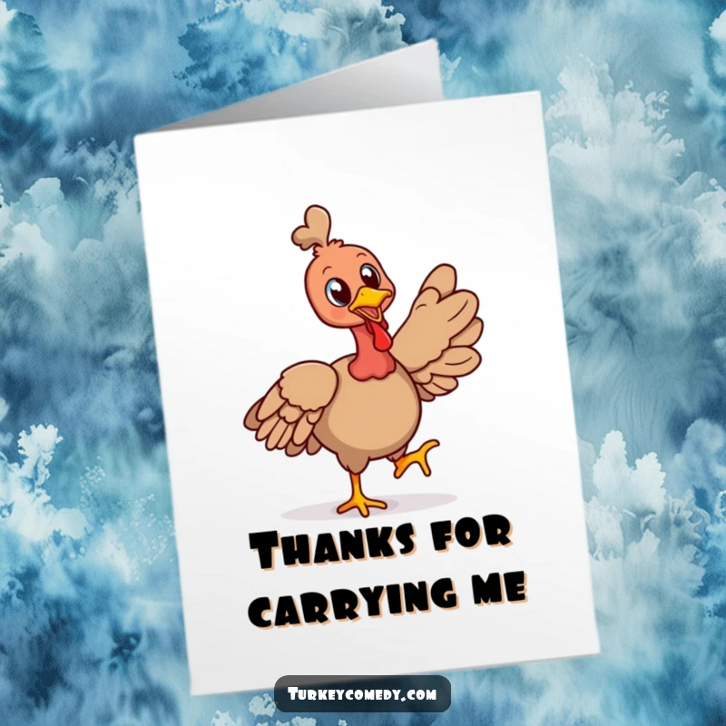 Funny Free Printable Thank You Card with a proud turkey strutting confidently, head held high, conveying sincere and bold gratitude.