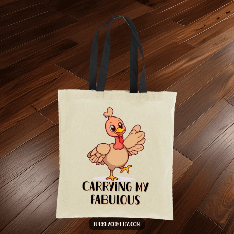 Funny tote bag with a cheerful turkey character strutting proudly with its head held high, perfect for carrying items with confidence.